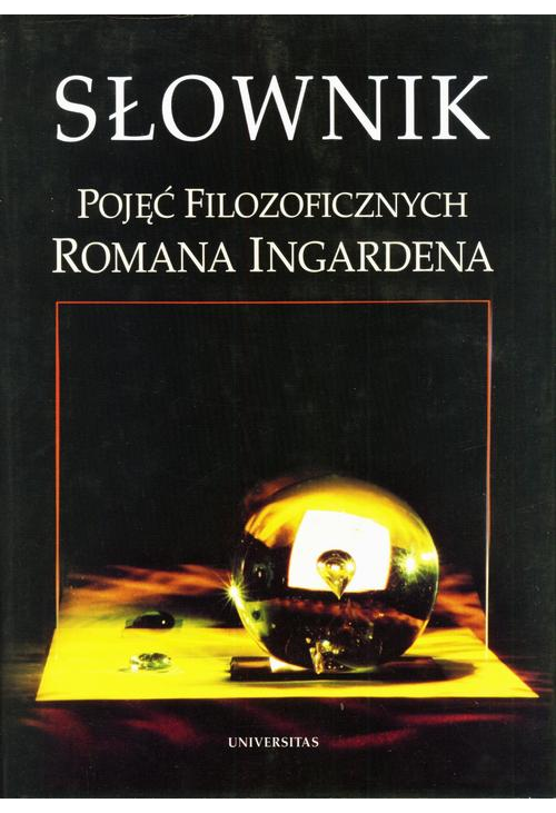 Słownik pojęć filozoficznych Romana Ingardena