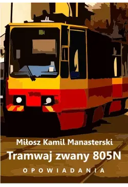 Tramwaj zwany 805N
