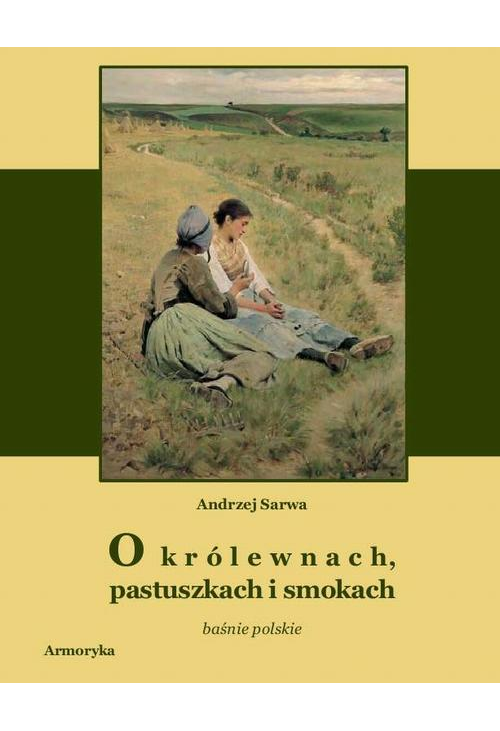 O królewnach pastuszkach i smokach