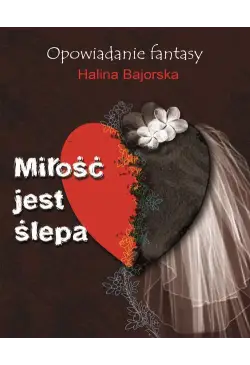 Miłość jest ślepa