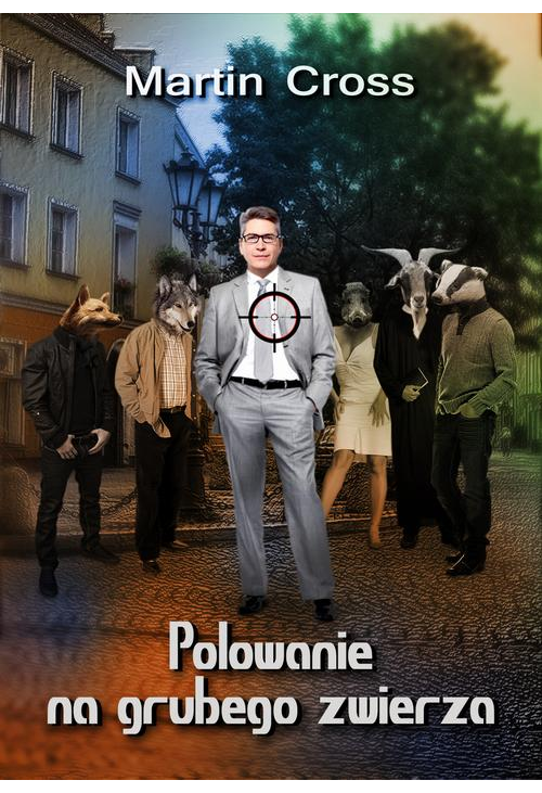 Polowanie na grubego zwierza