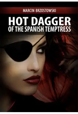 Hot Dagger of the Spanish...