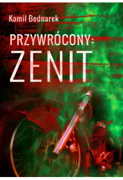 Przywrócony. Tom 2. Zenit.
