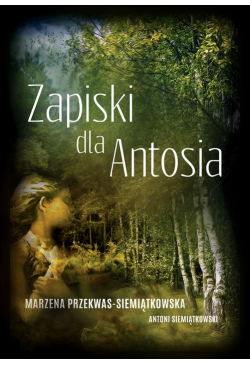 Zapiski dla Antosia