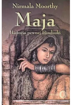 Maja. Historia pewnej Hinduski