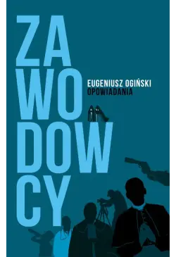 Zawodowcy. Opowiadania