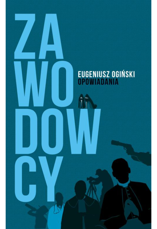 Zawodowcy. Opowiadania