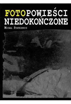 Fotopowieści niedokończone