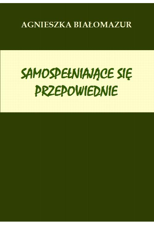 Samospełniające się przepowiednie