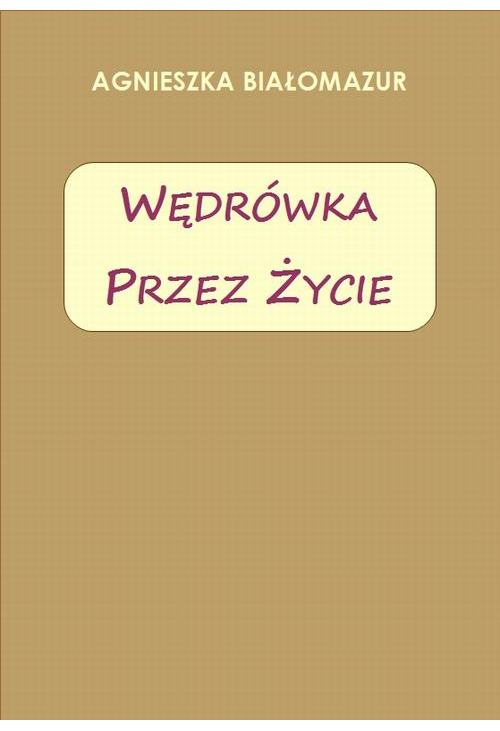 Wędrówka przez życie