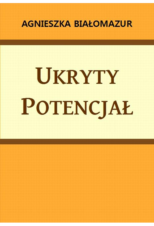 Ukryty potencjał