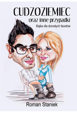 Cudzoziemiec oraz inne...