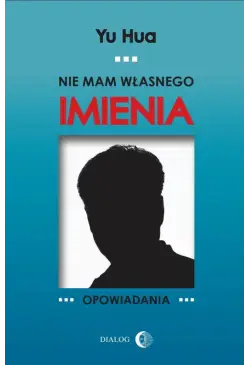 Nie mam własnego imienia