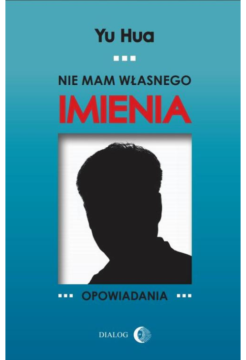 Nie mam własnego imienia