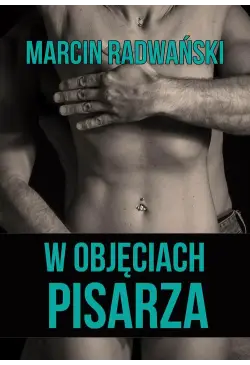W objęciach pisarza