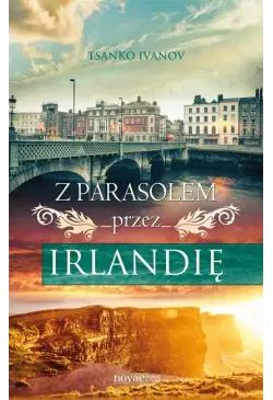 Z parasolem przez Irlandię