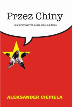 Przez Chiny. Kraj...