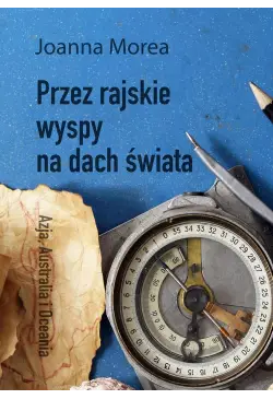 Przez rajskie wyspy na dach...