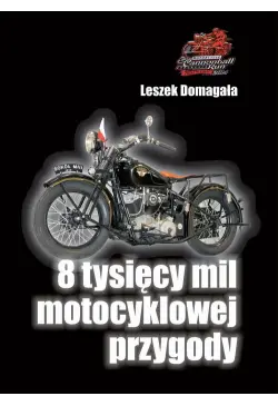 8 tysięcy mil motocyklowej...