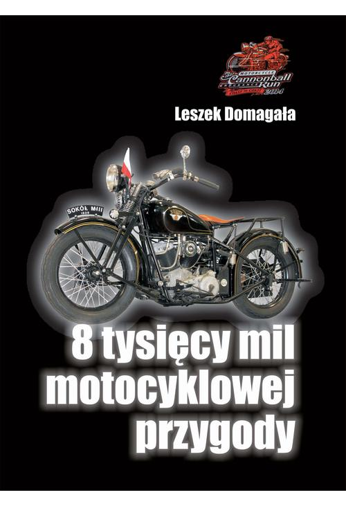 8 tysięcy mil motocyklowej przygody