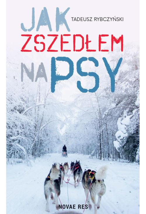 Jak zszedłem na psy