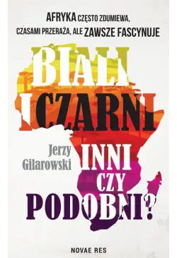 Biali i Czarni - inni czy...