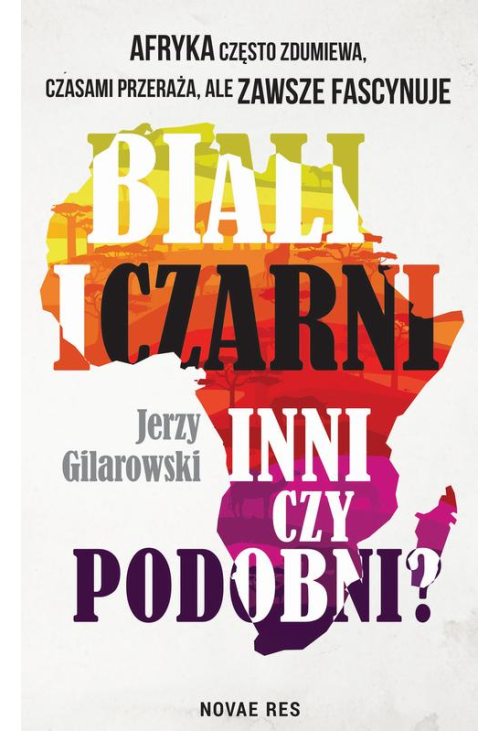 Biali i Czarni - inni czy podobni?