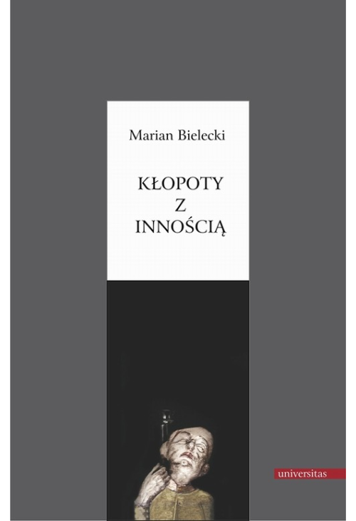 Kłopoty z Innością