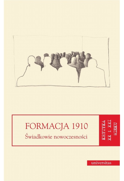 Formacja 1910. Świadkowie nowoczesności