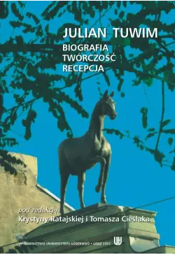 Julian Tuwim. Biografia -...