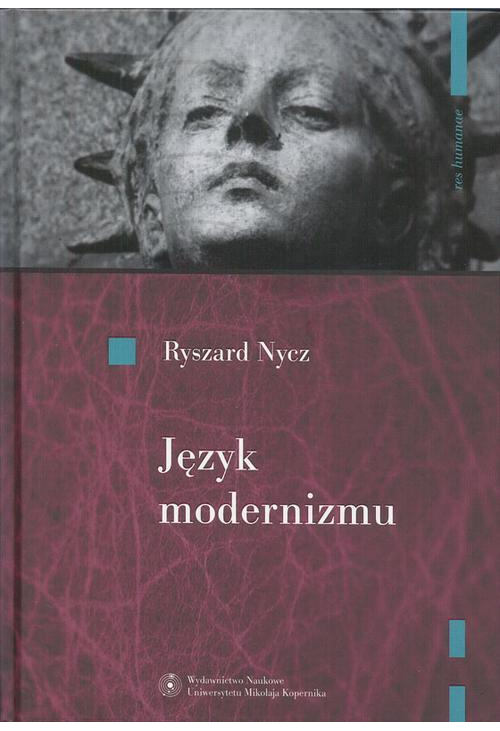 Język modernizmu. Prologomena historyczno-literackie