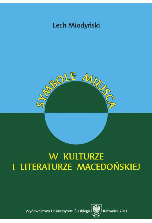 Symbole miejsca w kulturze i literaturze macedońskiej