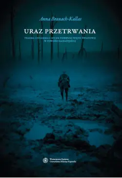 Uraz przetrwania. Trauma i...