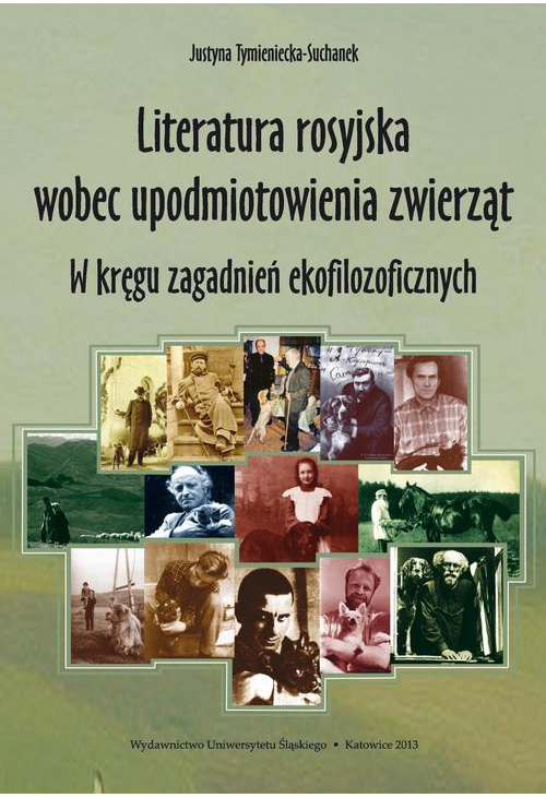 Literatura rosyjska wobec upodmiotowienia zwierząt.