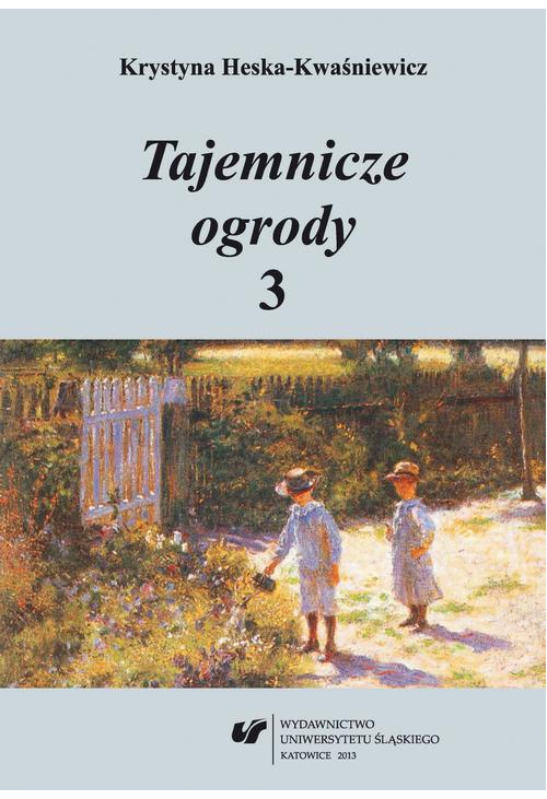 Tajemnicze ogrody 3