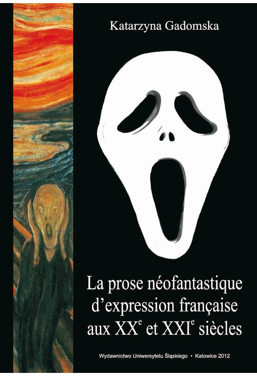 La prose néofantastique d'expression française aux XXe et XXIe siècles