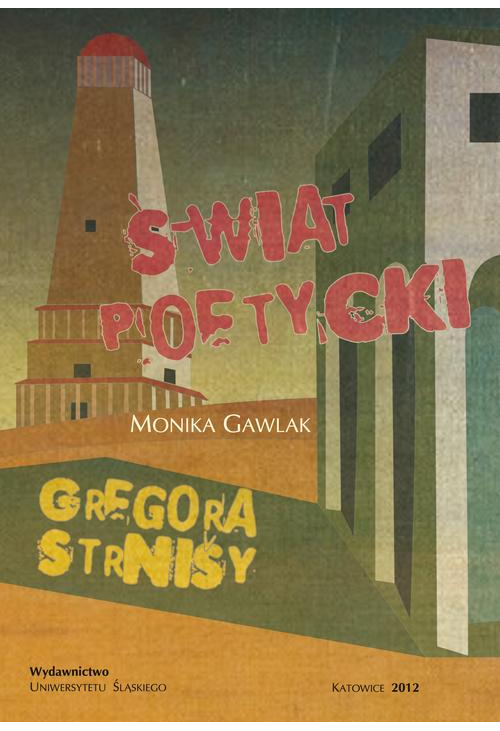 Świat poetycki Gregora Strnišy