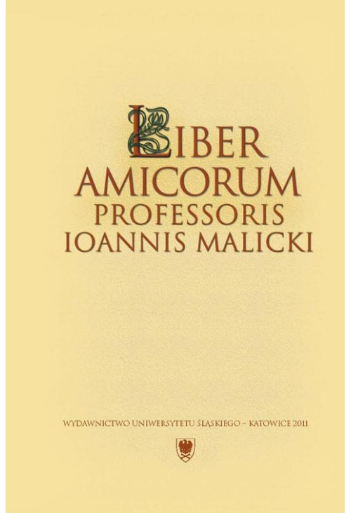 Liber amicorum Professoris Ioannis Malicki