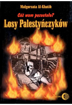 Cóż wam pozostało? Losy...