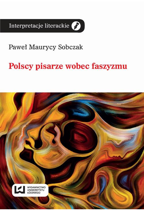 Polscy pisarze wobec faszyzmu