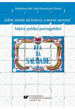„Gdzie ziemia się kończy, a...