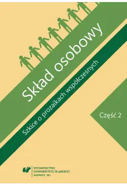 Skład osobowy. Szkice o...