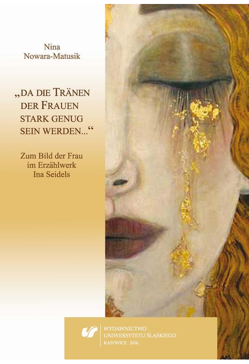 „da die Tränen der Frauen stark genug sein werden…“