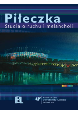 Piłeczka. Studia o ruchu i...