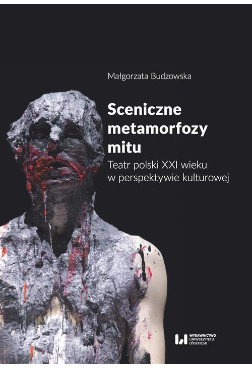 Sceniczne metamorfozy mitu