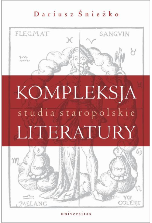 Kompleksja literatury Studia staropolskie