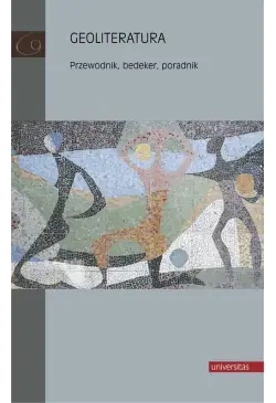 Geoliteratura. Przewodnik,...