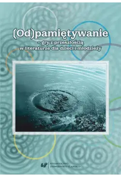 (Od)pamiętywanie – gry z...