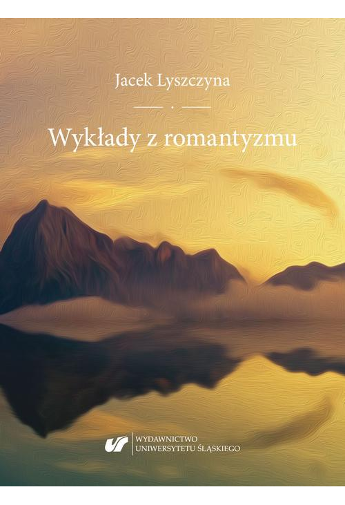 Wykłady z romantyzmu