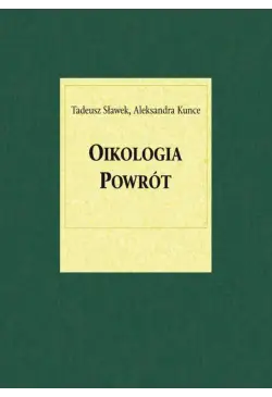 Oikologia. Powrót